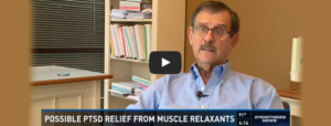 PTSD Relief from Muscle Relaxants :: Dr. Harry Croft